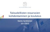 Marko Synkkäsen esitys Uusi koulutus -foorumin työpajassa 16.4.2015