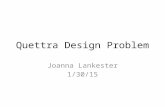 Quettra Design Problem Solution - Joanna Lankester