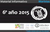 6º año de Primaria 2015 material informativo - Colegio Santa María, Maristas. Montevideo, Uruguay.