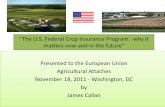 James Callan:  U.S. Federal Crop Insurance and Why It Matters, European Union Ag Attaches