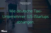 Wie deutsche Taxi-Unternehmer (US-)Startups abhängen