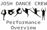Josh Dance Crew Performance Over-View
