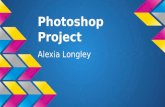 Photoshop Presentation - Longley [March 4th,2015]