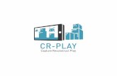 Presenting CR-PLAY technology. What is and how it works