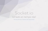 Le web en temps réel - Socket.io - NodeJs