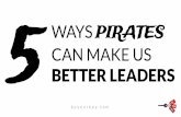 5 Ways Pirates Can Make Us Better Leaders