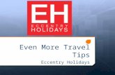 More Travel Tips from Eccentry Holidays