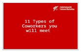 11 types of coworkers