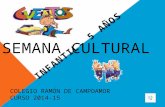 Semana cultural Infantil 5 CEIP Ramón de Campoamor