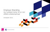 Employer branding - hur tydlighet bidrar till en mer effektiv arbetsmarknad