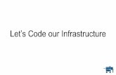 Let's Code our Infrastructure!