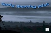 Early morning mist (v.m.)