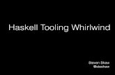 Haskell Tooling Whirlwind