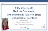 7 secrets to elim overwhem avoid burnout transform stress ceos vistage