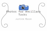 Photos for ancillary tasks