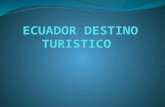 ECUADOR DESTINO TURISTICO
