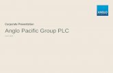 Anglo Pacific Group PLC - Corporate Presentation