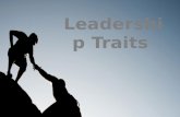 Leadership Traits and Leadership Styles