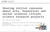Sharing initial concerns about arts, humanities and social sciences citizen science in research projects