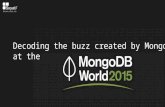 Decoding the buzz created by Mongodb at the Mongodb World 2015
