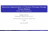 Numerical Approximation of Filtration Processes through Porous Media