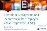 Motivate Europe Live: The role of Recognition andIncentives in the ‘Employee Value Proposition’ (EVP