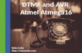 DTMF - Dual Tone Multi Frequency Signaling and AVR Atmel Atmega16multi-frequency signaling and avr atmel atmega16