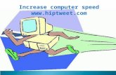 Tips to Increase computer speed