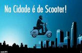 Na cidade é de scooter !