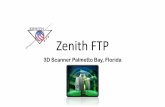 Zenith FTP 3D Scanner Palmetto Bay Florida