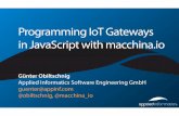 Programming IoT Gateways in JavaScript with macchina.io