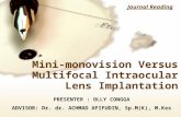 Mini monovision versus multifocal iol