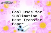 Cool Uses For Sublimation Heat Transfer Paper