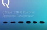 6 Steps to TRUE Customer Experience Transformation