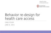 Behavior design for better health care access