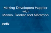Making Developers Happier with Mesos, Docker and Marathon