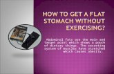 How to get a flat stomach without exercising