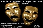 Ha44 07122015 are you a christian or do you just play one at church