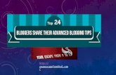 Top 24 bloggers share their advanced blogging tips - Infographic
