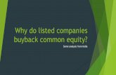 Why do listed companies buyback common equity? - some analysis from India