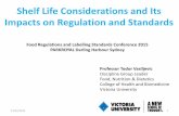 Professor Todor Vasiljevic - Victoria University - Shelf life considerations and its impact on regulation and standards