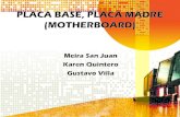 Placa base, placa madre, motherboard