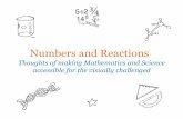 Numbers and Reactions - Thoughts of making Mathematics and Science accessible for the visually challenged