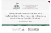 Retos para el Estado de Jalisco en la implementación de acciones de mitigación y adaptación de Cambio Climático
