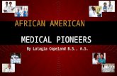 African American Medical Pioneers