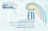 SAVE THE DATE!! International Tourism Expo-ETI Puerto Rico May 11-14, 2016