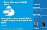 Leveraging open source tools to gain insight into OpenStack Swift