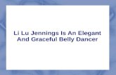 Li lu jennings is an elegant and graceful belly dancer