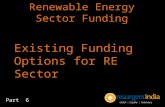 Renewable Energy - Existing Funding Options for RE Sector - part-6