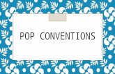 Pop Conventions